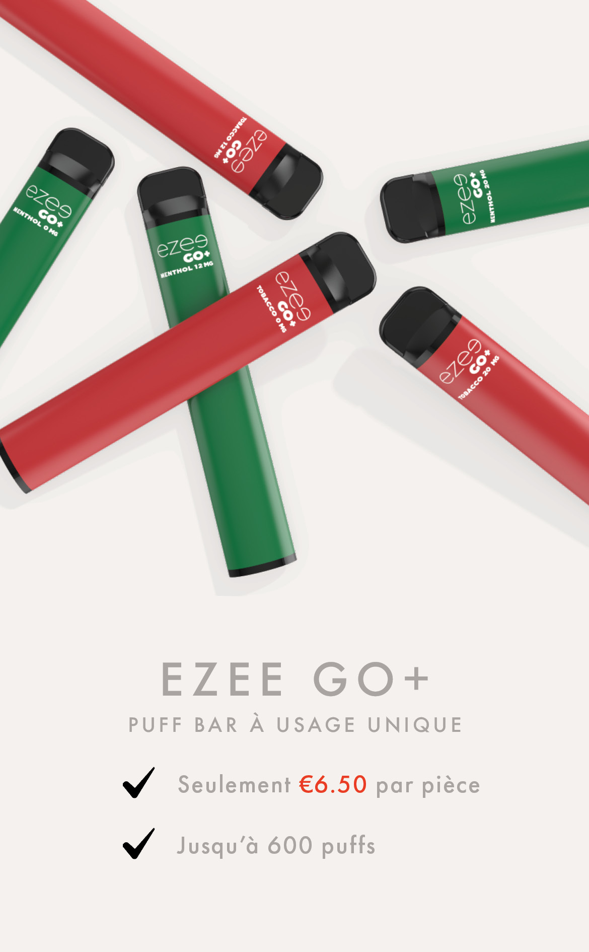 Ezee Go+ Cigarette électronique Jetable